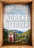 Norske utedoer - Bok av Thor Gotaas & Roar Vingelsgaard - Pocket