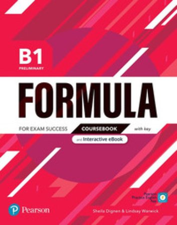 Formula B1. Coursebook. With key. Per le Scuole superiori. Con e-book. Con espansione online