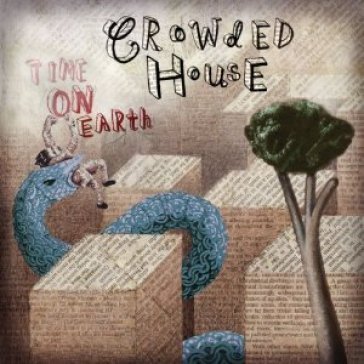 Time on earth Crowded House