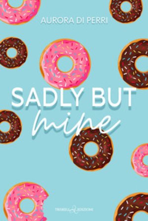 Sadly but mine Aurora Di Perri