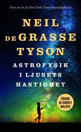 Astrofysik i ljusets hastighet - Bok av Neil deGrasse Tyson - Pocket