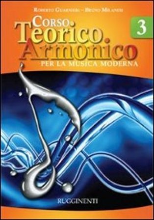 Corso teorico armonico. Per la musica moderna. Vol. 3 Roberto Guarnieri