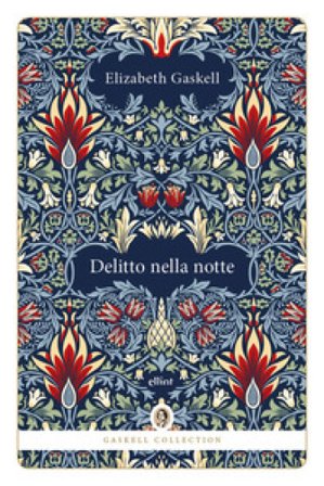 Delitto nella notte Elizabeth Gaskell