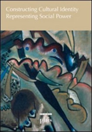 Constructing cultural identity, representing social power NA