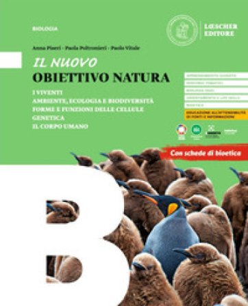 Il nuovo Obiettivo Natura. Per le Scuole superiori Anna Piseri