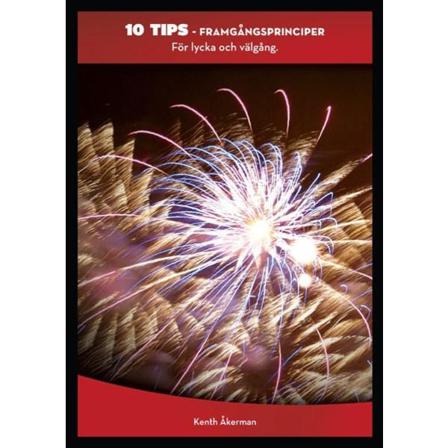 Framgångsprinciper : för lycka och välgång 9789186439149