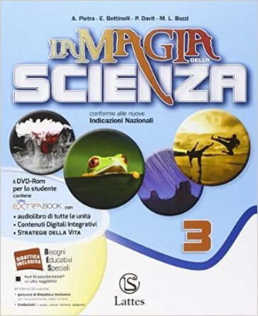 La magia della scienza. Per la Scuola media. Con DVD. Con e-book. Con espansione online. Vol. 3 Antonella Pietra