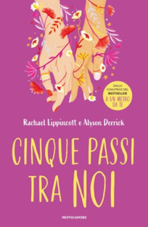 Cinque passi tra noi Rachael Lippincott