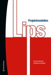 Projektmodellen LIPS, ISBN: 9789144075259