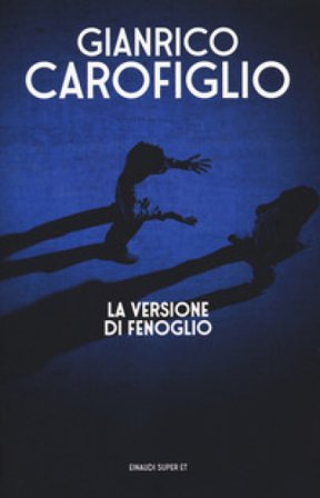 La versione di Fenoglio Gianrico Carofiglio