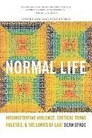 Normal Life, ISBN: 9780822360407