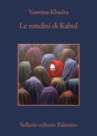Le rondini di Kabul Yasmina Khadra