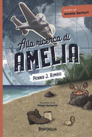 Alla ricerca di Amelia Penny J. Rimau