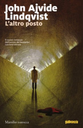 L'altro posto John Ajvide Lindqvist