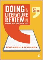 Doing a Literature Review in Nursing, Health and Social Care