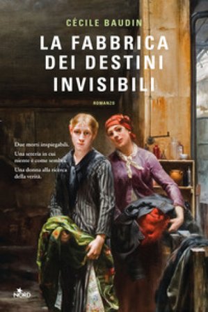 La fabbrica dei destini invisibili Cécile Baudin