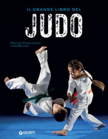Il grande libro del judo Matilde Cavaciocchi