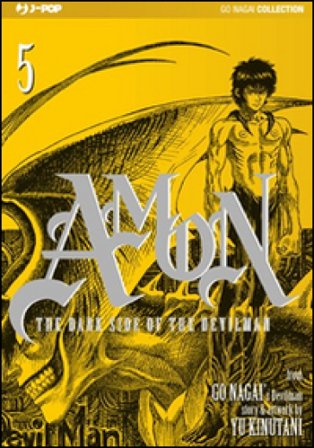 The dark side of the Devilman. Amon. Vol. 5 Go Nagai