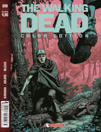 The walking dead. Color edition. Vol. 28 Robert Kirkman