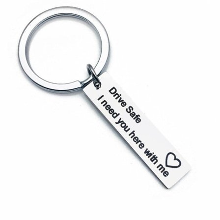 Nyckelring Kör Försiktigt Drive Safe I Need You Here With Me