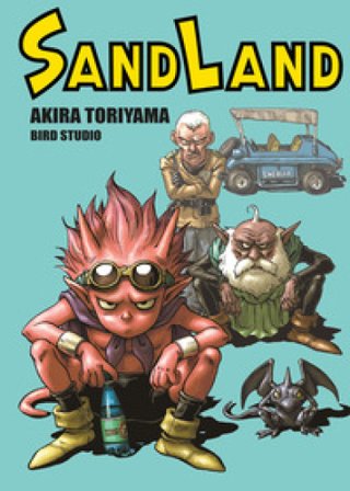 Sand land. Ultimate edition Akira Toriyama