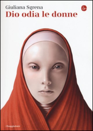 Dio odia le donne Giuliana Sgrena