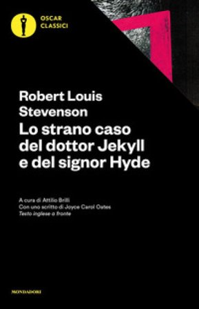 Lo strano caso del dottor Jekyll e del signor Hyde. Testo inglese a fronte Robert Louis Stevenson