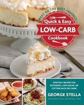Quick & Easy Low-Carb Cookbook