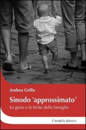 Sinodo «approssimato». Le gioie e le ferite delle famiglie Andrea Grillo