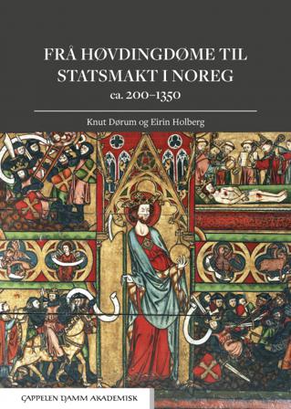 Frå høvdingdøme til statsmakt i Noreg - Bok av Knut Dørum & Eirin Holberg - Paperback