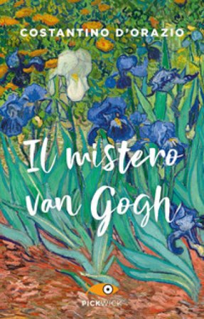 Il mistero Van Gogh Costantino D'Orazio