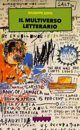Il multiverso letterario. Il gatto di Shakespeare, la meccanica quantistica e una teoria letteraria del tutto Giuseppe Sofo