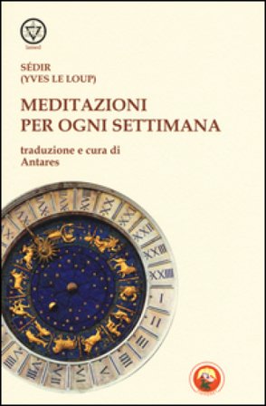Meditazioni per ogni settimana Sédir Paul