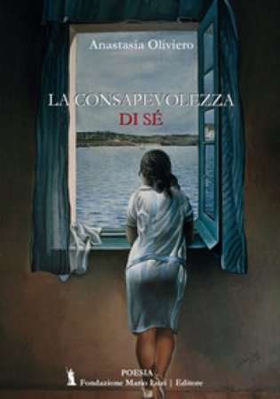 La consapevolezza di sé Anastasia Oliviero
