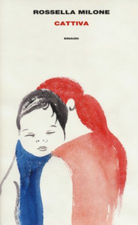 Cattiva Rossella Milone
