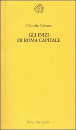 Gli inizi di Roma capitale Claudio Pavone