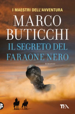 Il segreto del faraone nero Marco Buticchi