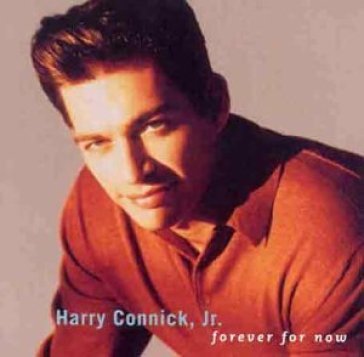 Forever for now Harry Connick Jr.