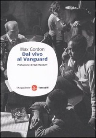 Dal vivo al Vanguard Max Gordon
