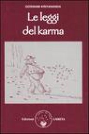 Le leggi del karma. Secondo il Kriya yoga Goswami Kriyananda