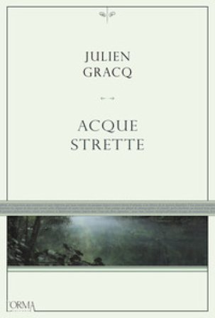 Acque strette Julien Gracq