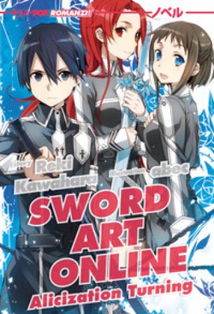 Alicization turning. Sword art online novel. Vol. 11 Reki Kawahara