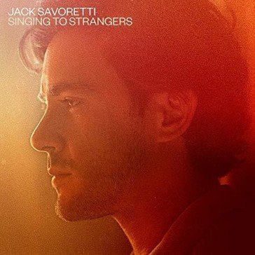 Singing to strangers (deluxe edt. + 3 bo JACK SAVORETTI