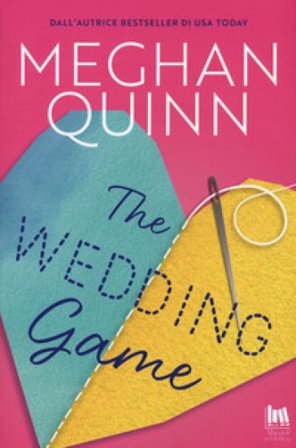 The wedding game. Ediz. italiana Meghan Quinn