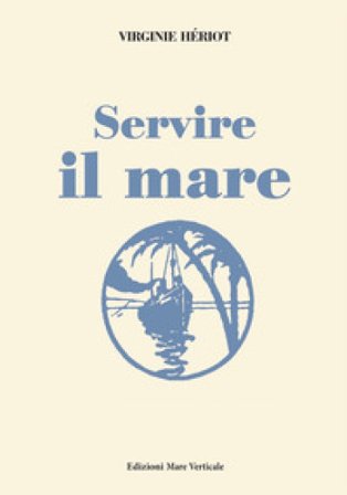 Servire il mare Virginie Hériot