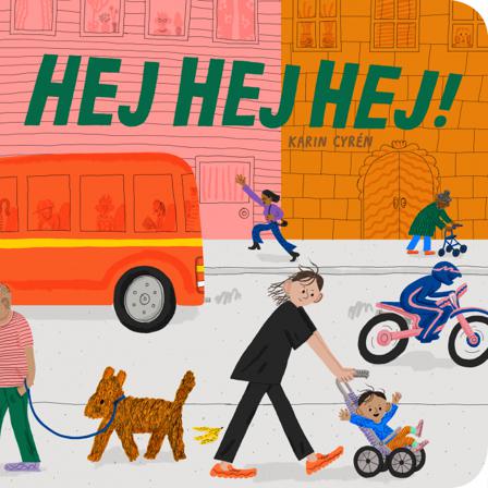 Hej hej hej! - Bok av Karin Cyrén - Board book