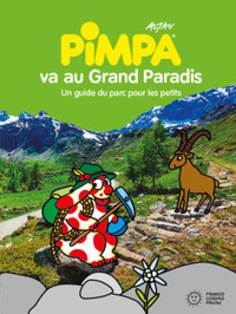 Pimpa va au Grand Paradis. Ediz. illustrata Francesco Tullio Altan