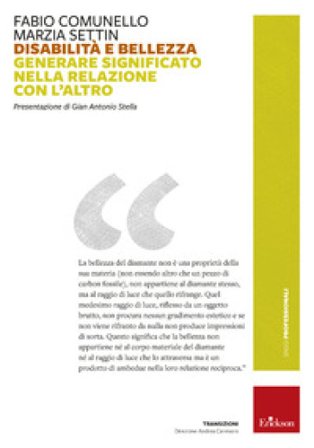 Disabilità e bellezza. Generare significato nella relazione con l'altro Fabio Comunello