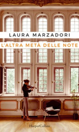 L'altra metà delle note Laura Marzadori
