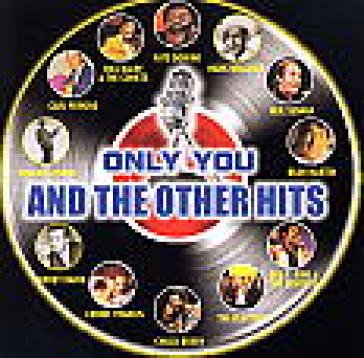 Only you and the other hits NA